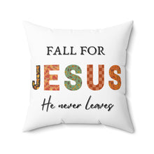 Load image into Gallery viewer, Fall for Jesus Decorative Square Pillow
