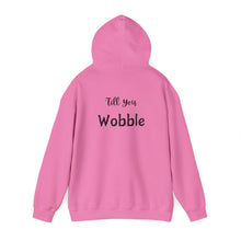 Load image into Gallery viewer, Hooded Sweatshirt - Gobble &#39;Till You Wobble
