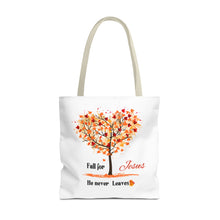 Load image into Gallery viewer, Decorative Fall Tree &quot;Fall for Jesus He never leaves&quot; Tote Bag
