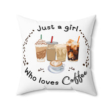 Load image into Gallery viewer, Just a girl who loves Coffee-Decorative Pillow
