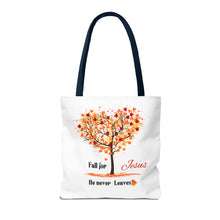 Load image into Gallery viewer, Decorative Fall Tree &quot;Fall for Jesus He never leaves&quot; Tote Bag
