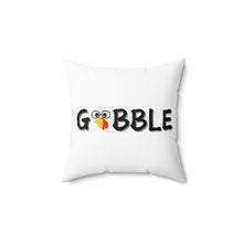 Load image into Gallery viewer, Gobble &quot;Till You Wobble-Square Pillow
