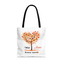 Load image into Gallery viewer, Decorative Fall Tree &quot;Fall for Jesus He never leaves&quot; Tote Bag
