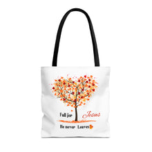 Load image into Gallery viewer, Decorative Fall Tree &quot;Fall for Jesus He never leaves&quot; Tote Bag
