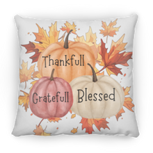 Load image into Gallery viewer, &quot;Thankfull-Gratefull-Blessed&quot; Medium Square Fall Pillow
