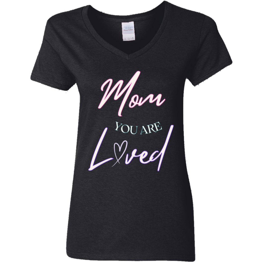 Mom You Are Loved V-Neck T-Shirt