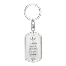 Load image into Gallery viewer, Love Is... Engraved Dog Tag Keychain
