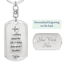 Load image into Gallery viewer, Love Is... Engraved Dog Tag Keychain
