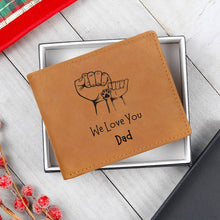 Load image into Gallery viewer, &quot;We Love You Dad&quot; (Fists/Paw) Leather Wallet
