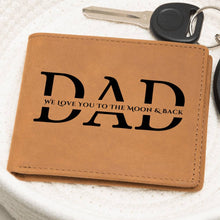 Load image into Gallery viewer, &quot;Love You To The Moon &amp; Back&quot; Leather Wallet For Dad
