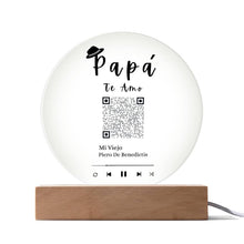 Load image into Gallery viewer, &quot;Papá Te Amo&quot; Acrylic Plaque With Song QR Code
