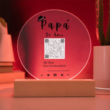 Load image into Gallery viewer, &quot;Papá Te Amo&quot; Acrylic Plaque With Song QR Code
