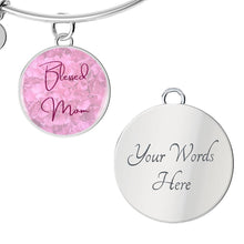 Load image into Gallery viewer, &quot;Blessed Mom&quot; Round Charm Bangle Bracelet
