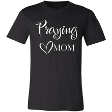 Load image into Gallery viewer, &quot;Praying Mom&quot; Unisex Short-Sleeve T-Shirt
